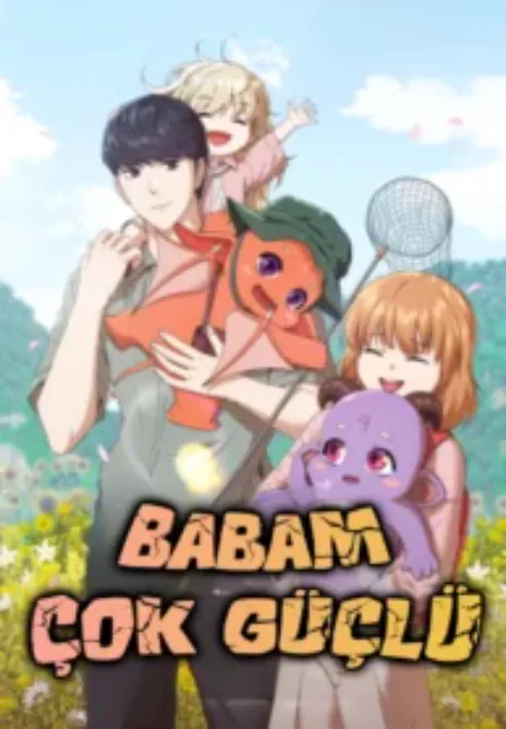 Babam Çok Güçlü Cover Image