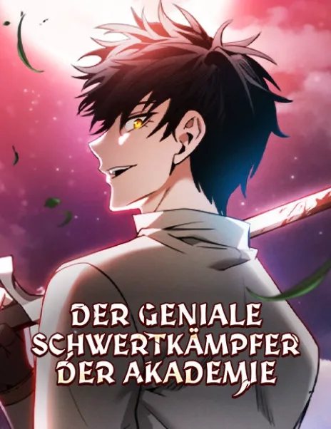 Der geniale Schwert - Kämpfer der Akademie Cover Image