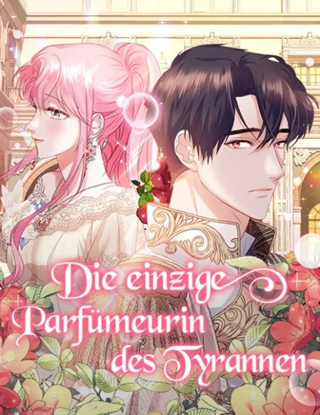 Die einzige Parfümeurin des Tyrannen Cover Image