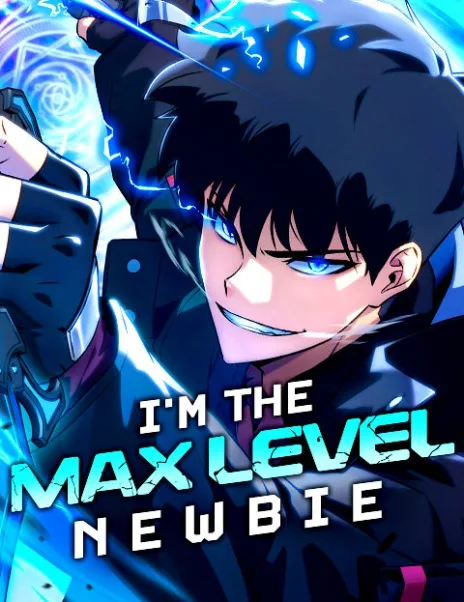 I'm the Max - Level Newbie Cover Image