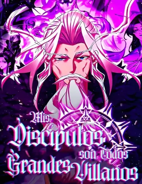 Mis Discípulos son Todos Grandes Villanos Cover Image