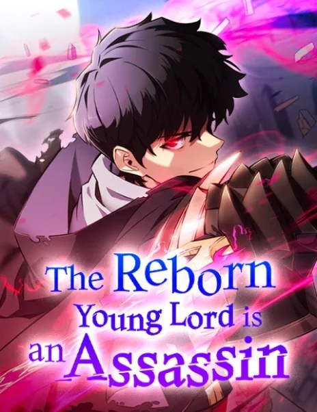The Reborn Young Lord is an Assassin Cover Image