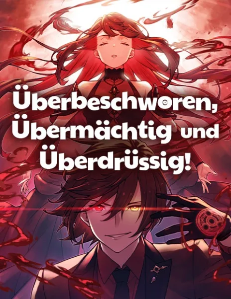 Überbeschworen, Übermächtig und Überdrüssig! Cover Image