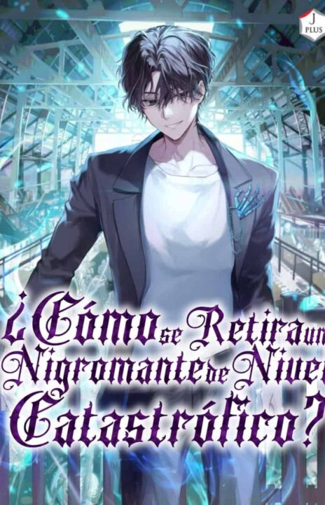 ¿Cómo se retira un nigromante de nivel catastrófico Cover Image